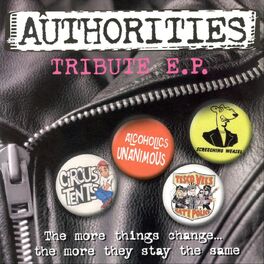 Album cover of The More Things Change... The More They Stay the Same (Authorities Tribute)