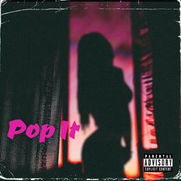 Album cover of Pop it (feat. TrippyThaKid & Getter)