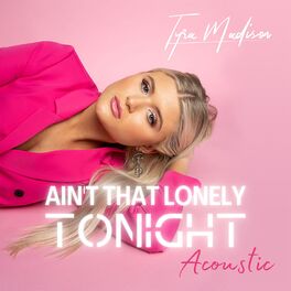 Album cover of Ain't That Lonely Tonight (Acoustic)