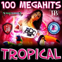 Album cover of 100 Megahits Tropical