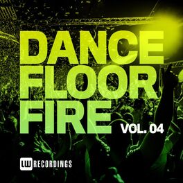 Album cover of Dancefloor Fire, Vol. 04