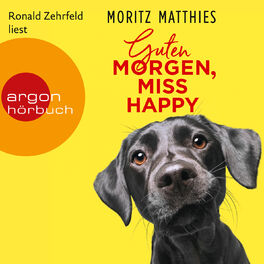 Album cover of Guten Morgen, Miss Happy (Autorisierte Lesefassung)