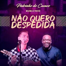 Album cover of Não Quero Despedida