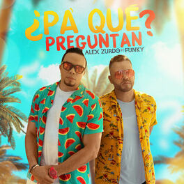 Album cover of ¿Pa' que Preguntan?