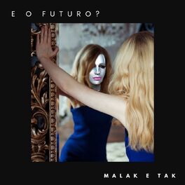 Album cover of E o Futuro?