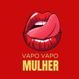 Album cover of Vapo Vapo Mulher
