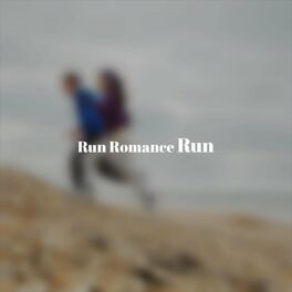 Album cover of Run Romance Run