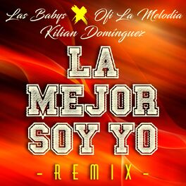 Album cover of La mejor soy yo (Remix)