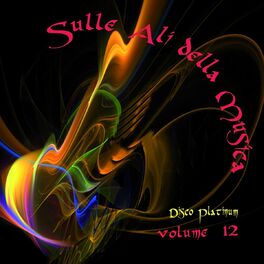 Album cover of Sulle ali della musica, Vol. 12 (Disco Platinum)