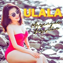 Album cover of Ulala - Merengue Versión (Remix)