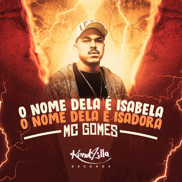 Album cover of O Nome Dela É Isabela, O Nome Dela É Isadora