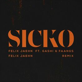 Album cover of SICKO (Felix Jaehn Remix)