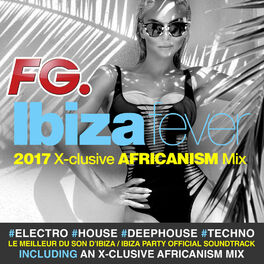 Album cover of Ibiza Fever 2017 (by FG)