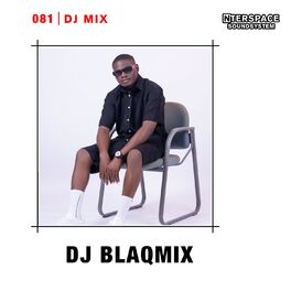 Album cover of InterSpace 081: DJ Blaqmix (DJ Mix)