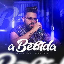 Album cover of A Bebida