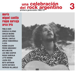 Album cover of Una Celebración del Rock Argentino Vol. 3 (Moris / Miguel Cantilo / Roque Narvaja / Arco Iris)