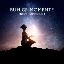 Album cover of Ruhige Momente: Phantasiereise mit Entspannungsmusik zum Meditieren, Heilen und Relaxen