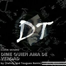 Album cover of Dime Quien Ama de Verdad (Remix)