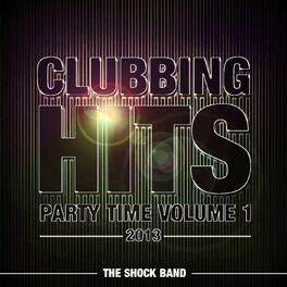 Album cover of Clubbing Hits Party Time, Vol. 1 (2013)