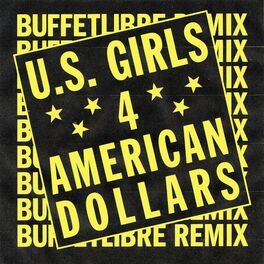 Album cover of 4 American Dollars (Buffetlibre Remix)