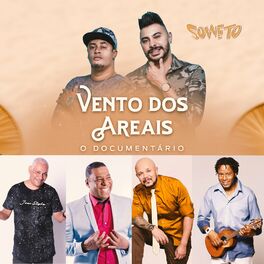 Album cover of Vento dos Areais, o Documentário