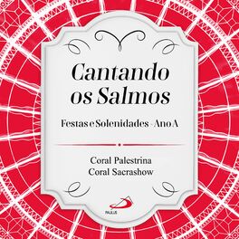Album cover of Cantando os Salmos (Festas e Solenidades Ano A)