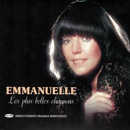 Emmanuelle : albums, chansons, playlists | À écouter sur Deezer
