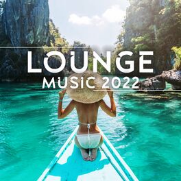 Album cover of Lounge Music 2022