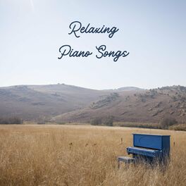 Album cover of Relaxing Piano Songs