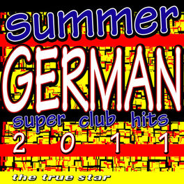 Album cover of Summer German Super Club Hits 2011