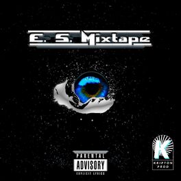 Album cover of E.S. Mixtape