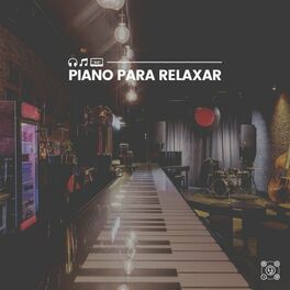 Album cover of Piano para Relaxar