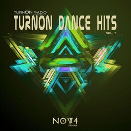 Album cover of TurnON Radio Pres. TurnON Dance Hits, Vol. 7
