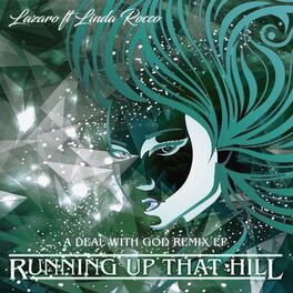 Album cover of Running up That Hill (A Deal with God Remix EP)