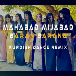 Album cover of Mahabad Mijabad Baran Barana (Kurdish Dance Remix)
