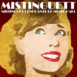 Album cover of Mistinguett enchante le Music-Hall