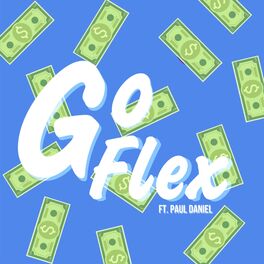 Album cover of Go Flex (feat. Paul Daniel)
