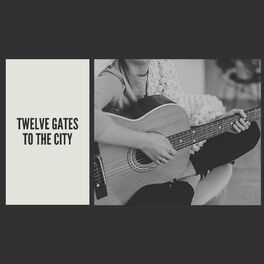Album cover of Twelve Gates to the City