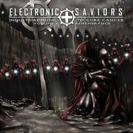 Album cover of Electronic Saviors: Industrial Music To Cure Cancer Volume V: Remembrance