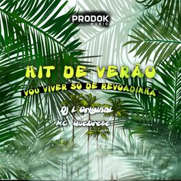 Album cover of Hit de Verão - Vou Viver Só de Revoadinha