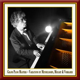 Album cover of Grand Piano Masters: Variations by Mendelssohn, Mozart & Vorraber