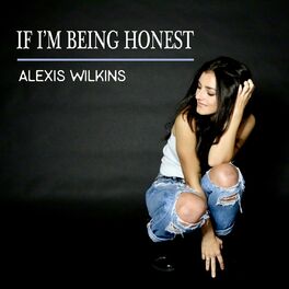 Album cover of If I'm Being Honest