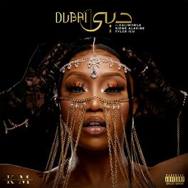 Album cover of Dubai (feat. Daliwonga, Sizwe Alakine and Tyler ICU)