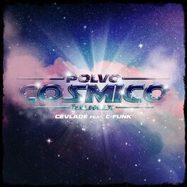 Album cover of Polvo Cósmico (Remix)