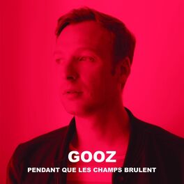 Album cover of Pendant que les champs brûlent
