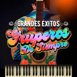 Album cover of Grandes Éxitos Gruperos De Siempre