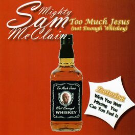 Album cover of Too Much Jesus (Not Enough Whiskey)