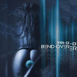 Album cover of Bend Over