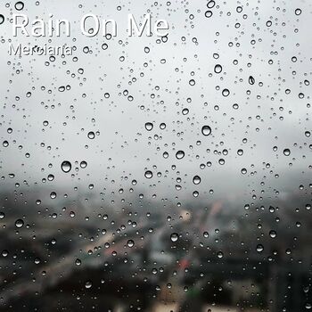 Rain on Me cover