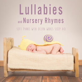 Album cover of Lullabies and Nursery Rhymes (Soft Piano with Ocean Waves Sleep Aid), Vol. 1